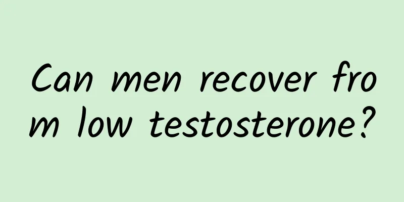 Can men recover from low testosterone?