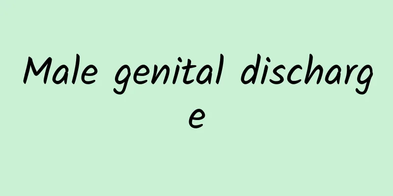 Male genital discharge