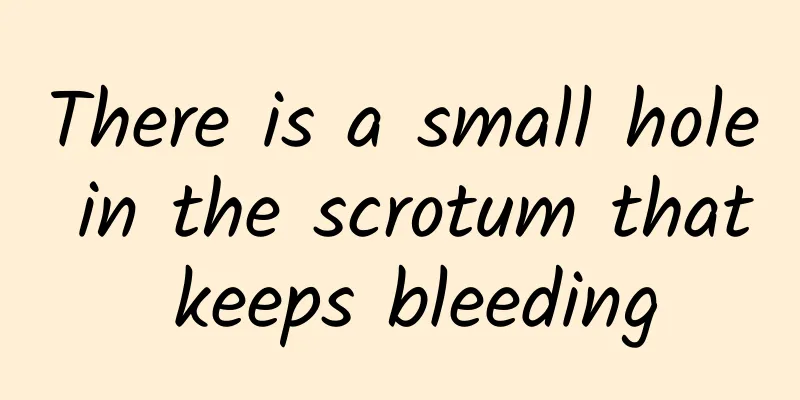 There is a small hole in the scrotum that keeps bleeding
