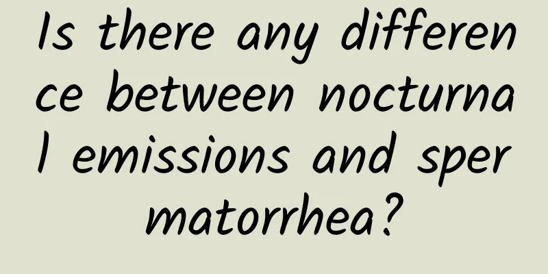 Is there any difference between nocturnal emissions and spermatorrhea?