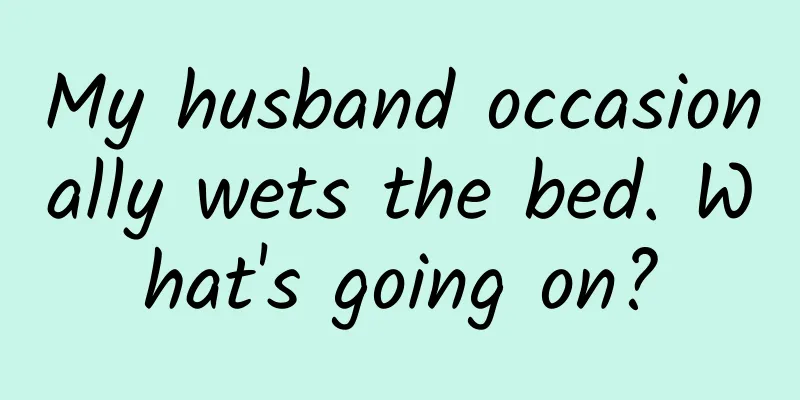 My husband occasionally wets the bed. What's going on?