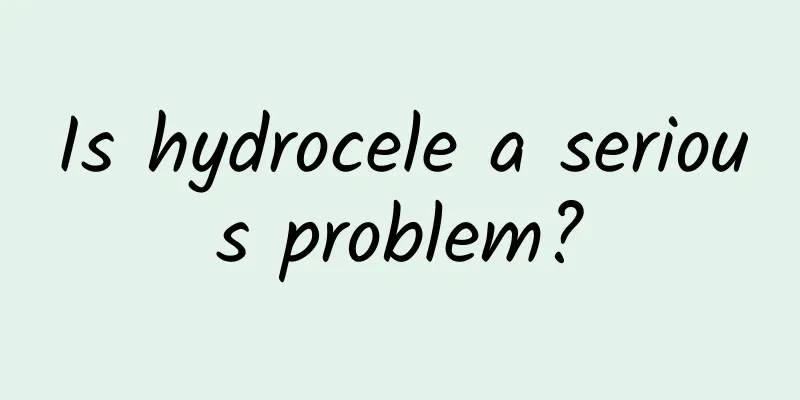 Is hydrocele a serious problem?