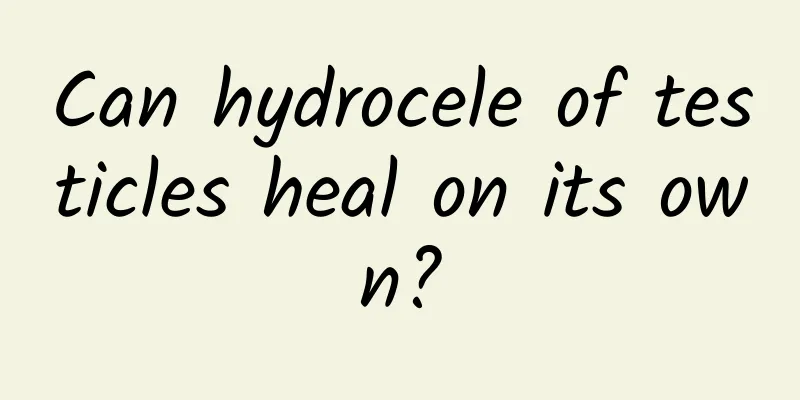 Can hydrocele of testicles heal on its own?