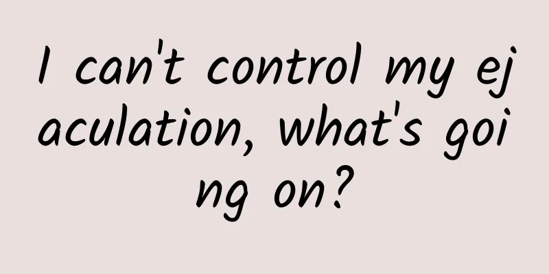 I can't control my ejaculation, what's going on?
