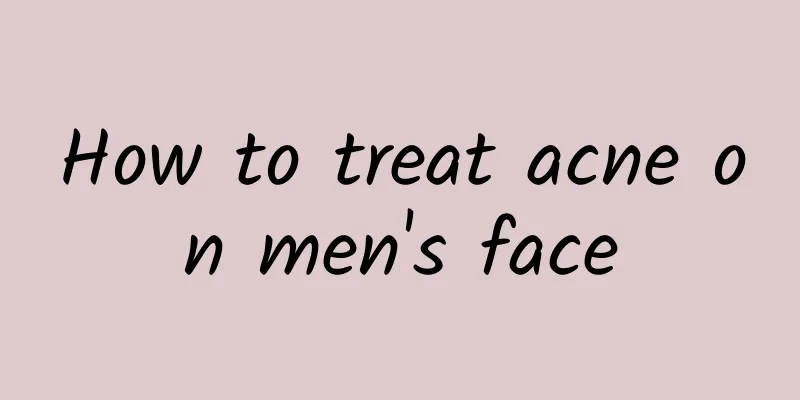 How to treat acne on men's face