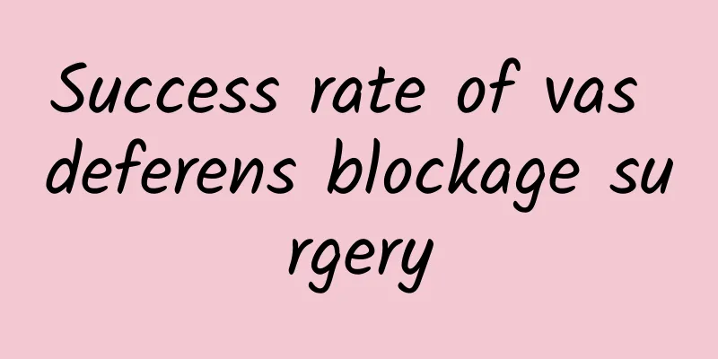Success rate of vas deferens blockage surgery