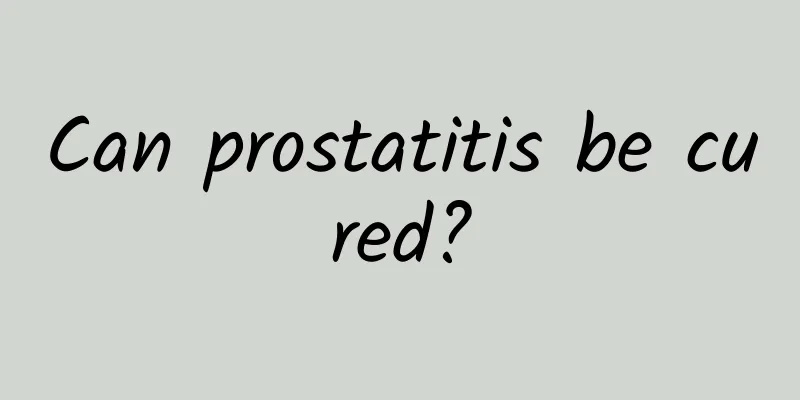 Can prostatitis be cured?