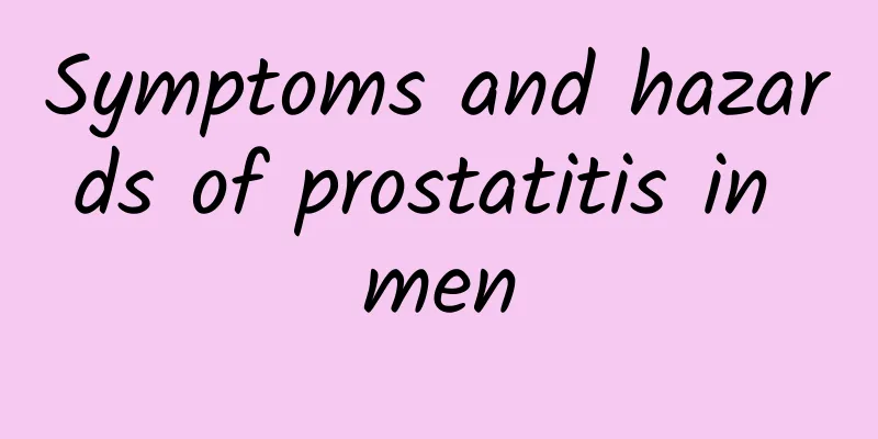 Symptoms and hazards of prostatitis in men