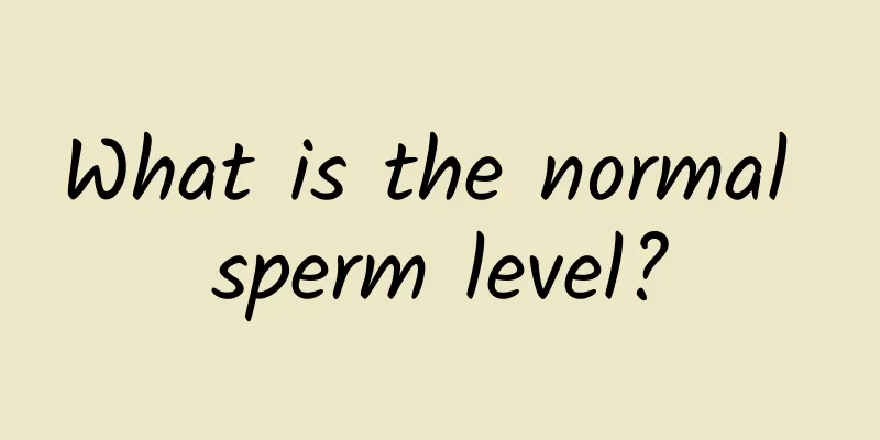 What is the normal sperm level?
