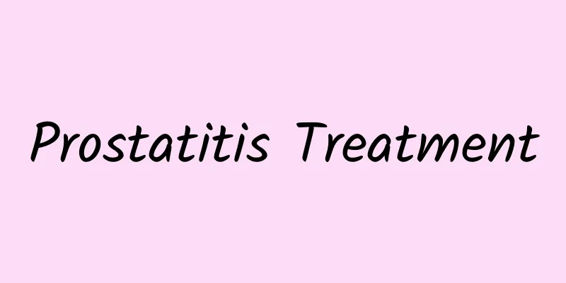 Prostatitis Treatment