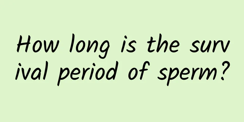 How long is the survival period of sperm?
