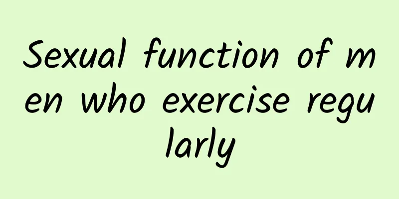 Sexual function of men who exercise regularly