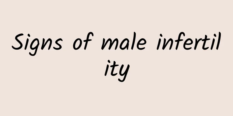 Signs of male infertility