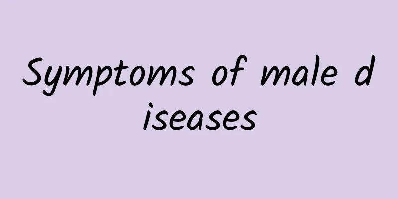 Symptoms of male diseases