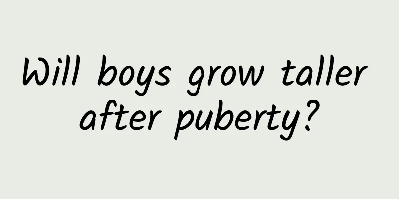 Will boys grow taller after puberty?