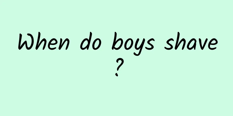 When do boys shave?