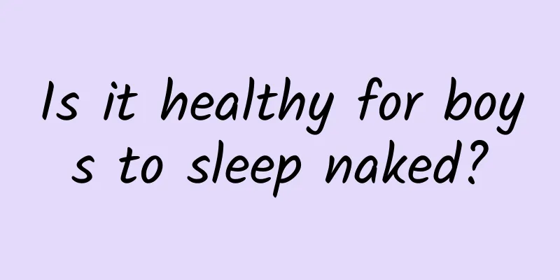 Is it healthy for boys to sleep naked?