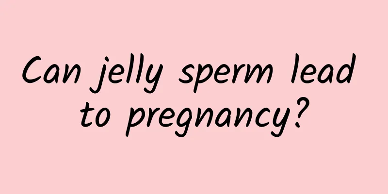 Can jelly sperm lead to pregnancy?