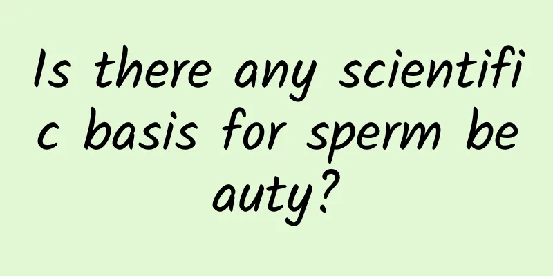 Is there any scientific basis for sperm beauty?
