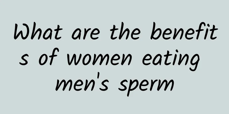 What are the benefits of women eating men's sperm