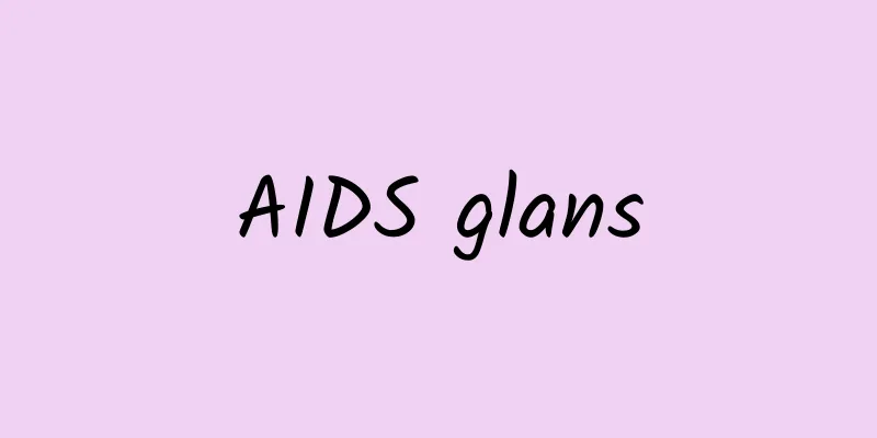 AIDS glans