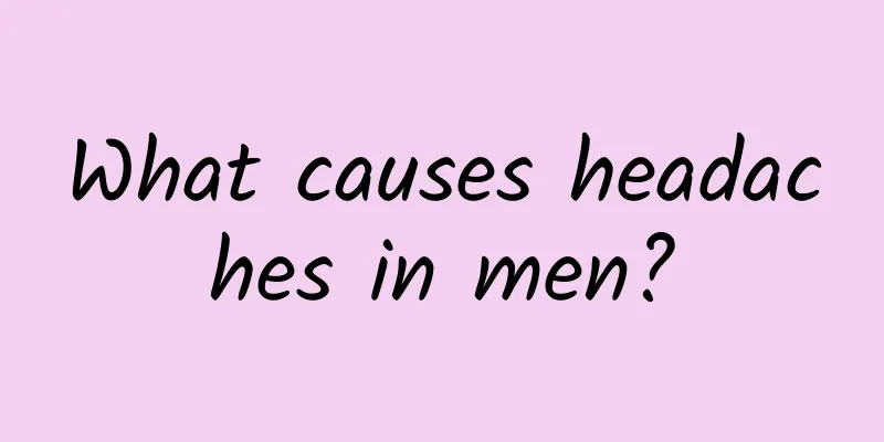 What causes headaches in men?