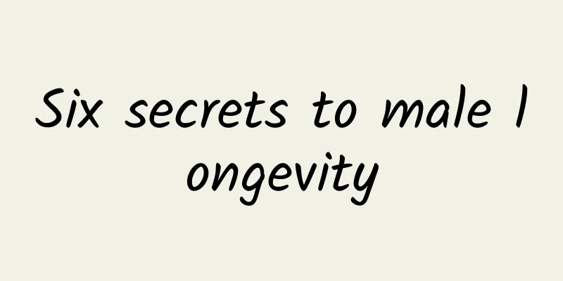Six secrets to male longevity