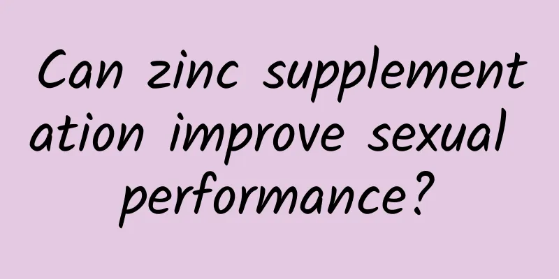 Can zinc supplementation improve sexual performance?