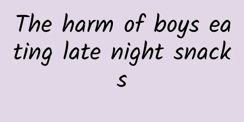The harm of boys eating late night snacks