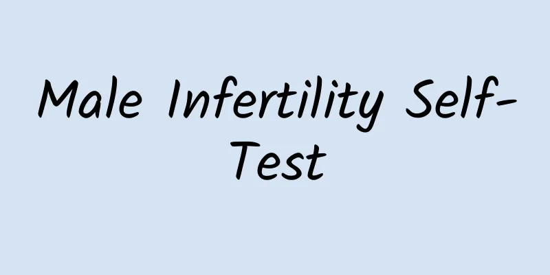 Male Infertility Self-Test