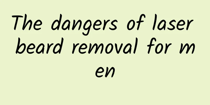 The dangers of laser beard removal for men