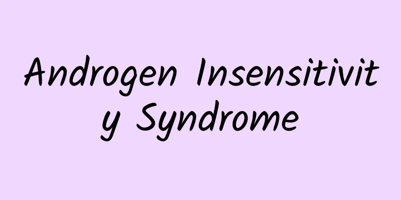 Androgen Insensitivity Syndrome