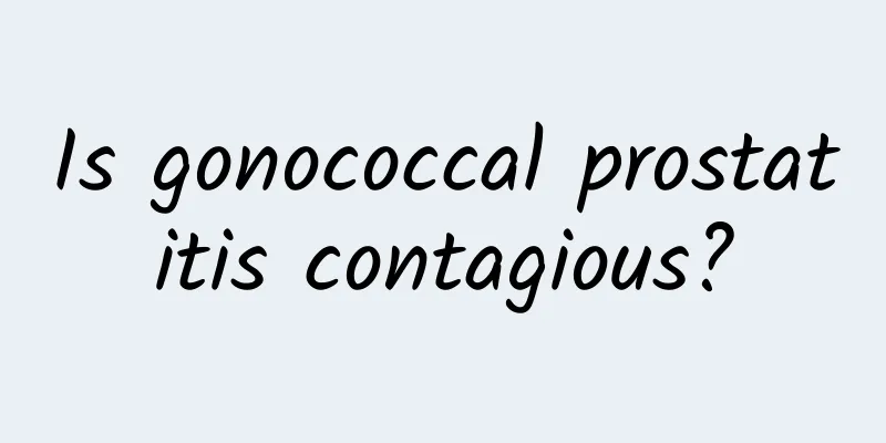 Is gonococcal prostatitis contagious?
