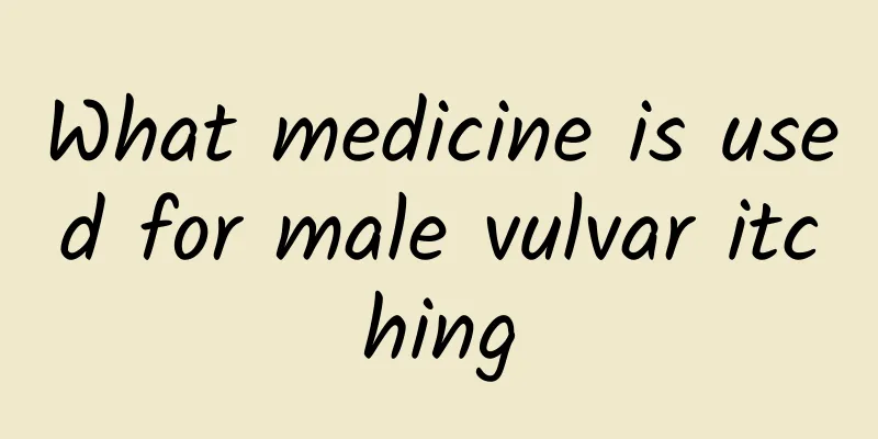 What medicine is used for male vulvar itching