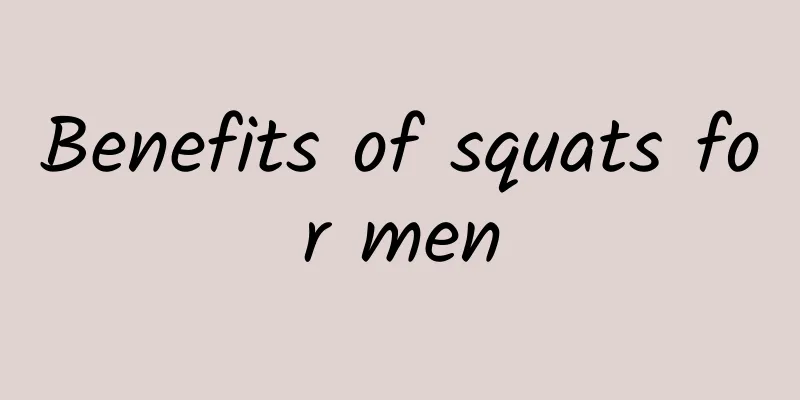 Benefits of squats for men
