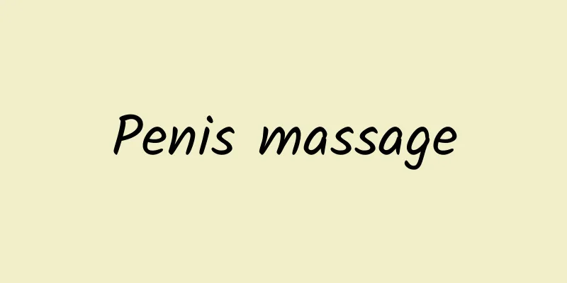 Penis massage