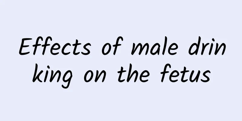 Effects of male drinking on the fetus