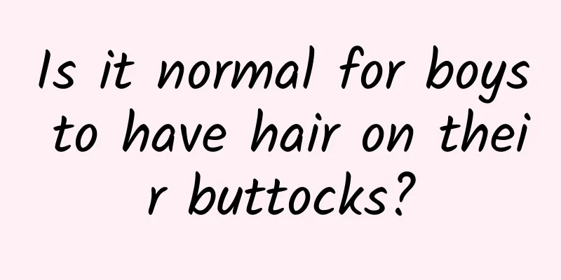 Is it normal for boys to have hair on their buttocks?