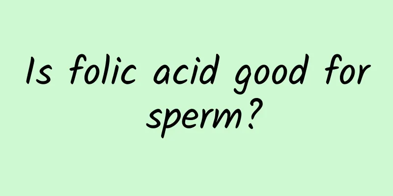 Is folic acid good for sperm?