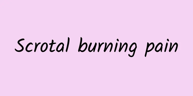 Scrotal burning pain