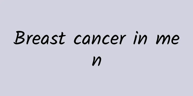 Breast cancer in men