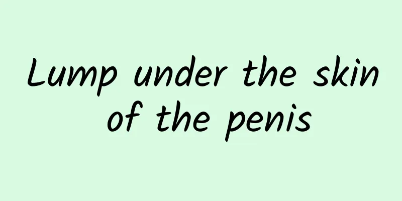 Lump under the skin of the penis