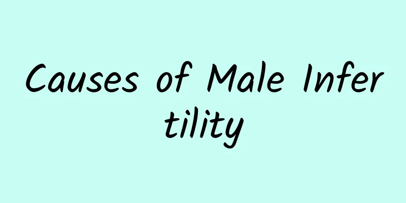 Causes of Male Infertility