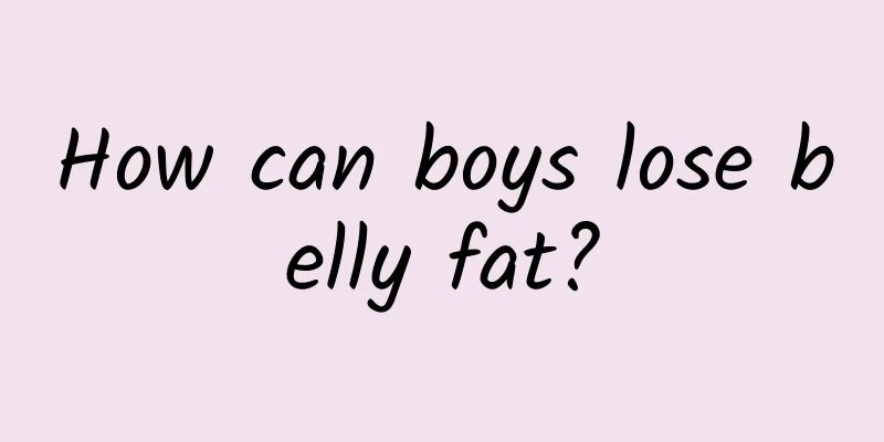 How can boys lose belly fat?