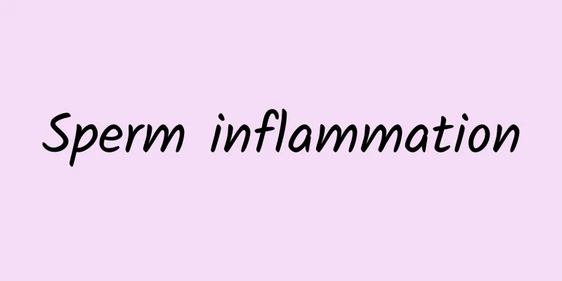 Sperm inflammation