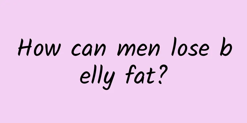 How can men lose belly fat?
