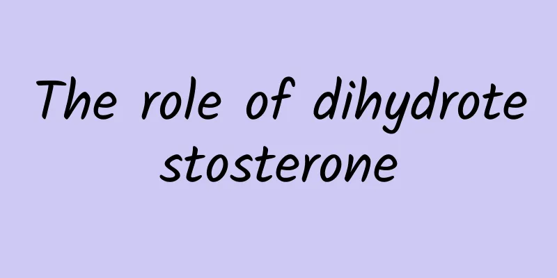 The role of dihydrotestosterone