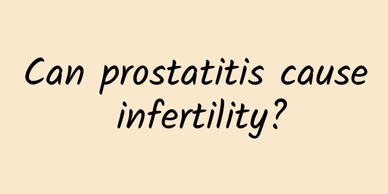 Can prostatitis cause infertility?