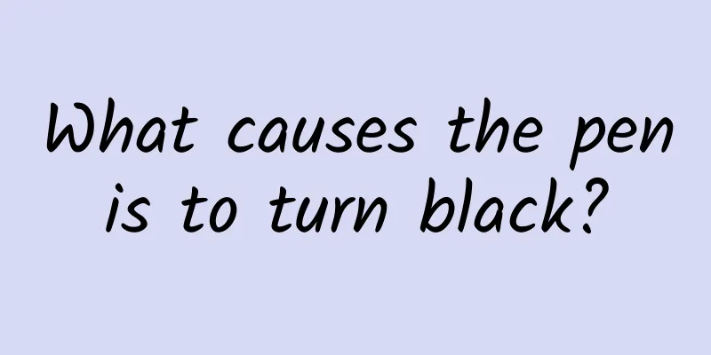 What causes the penis to turn black?