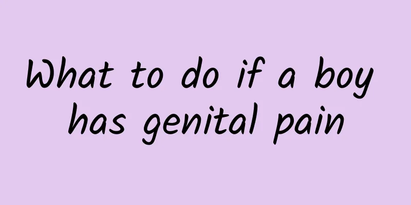 What to do if a boy has genital pain